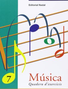 Musica 7 quadern d exercicis (edición en catalán)