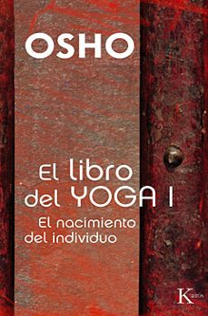 Libro del yoga i: el nacimiento del individuo