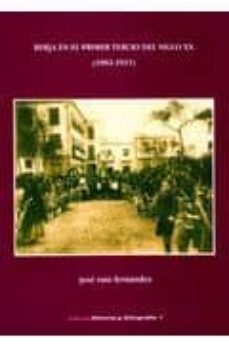Berja en el primer tercio del siglo xx (1902-1931) (2ª ed)