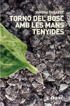 Torno del bosc amb les mans tenyides (edición en catalán)