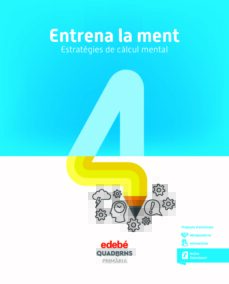 Entrena la ment 4º educacion primaria quadern (cat) (edición en catalán)