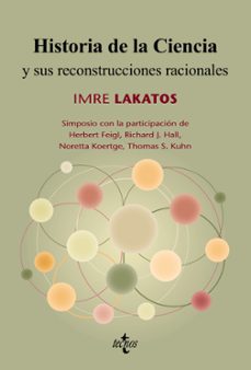 Historia de la ciencia y sus reconstrucciones racionales (4ª ed.)