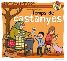TEMPS DE CASTANYES (edición en catalán)