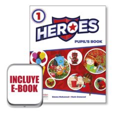Heroes 1 pupil´s book (srp & ppack & ebook) pack (edición en inglés)