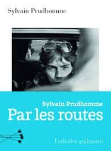 Par les routes (prix femina 2019) (edición en francés)