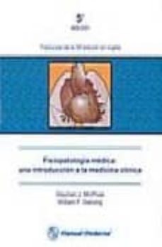 Fisiopatologia medica: una introduccion a la medicina clinica (5ª ed.)