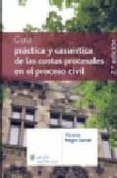 Guia practica y casuistica de las costas procesales en el proceso civil (2ª ed.)