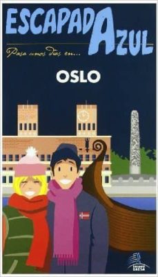 Oslo escapada azul 2017 (3ª ed.)