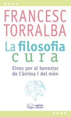 La filosofia cura (edición en catalán)