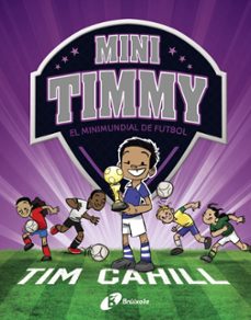 Mini timmy - el minimundial de futbol (edición en catalán)