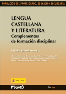 Lengua castellana y la literatura. complementos de formacion disc iplinar (formacion profesorado educacion secuindaria)