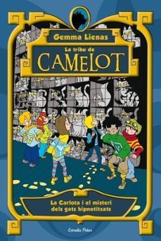 La carlota i el misteri dels gats hipnotitzats (la tribu de camel ot 6) (edición en catalán)