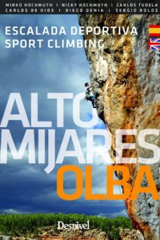 Alto mijares escalada deportiva / sport climbing (ed. bilingue esp-ing)