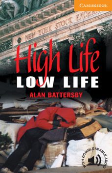 High life, low life: level 4 (edición en inglés)