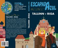 Tallinn y riga 2018 (escapada azul) 3ª ed.