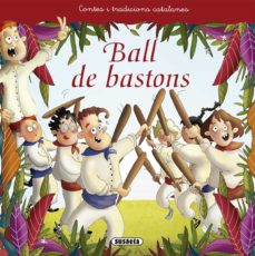 Ball de bastons (contes i tradicions catalanes) (edición en catalán)