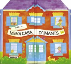La meva casa d imants (edición en catalán)