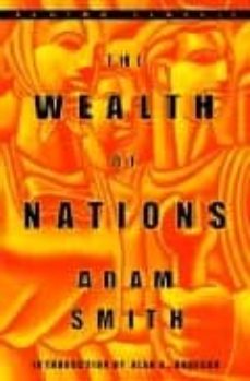 The wealth of nations (edición en inglés)
