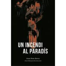 Un incendi al paradÍs (edición en catalán)