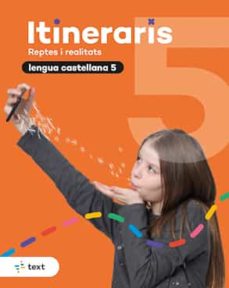 Itineraris. lengua castellana 5º educacion primaria