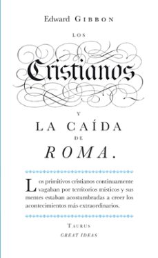 Los cristianos y la caida de roma (great ideas)