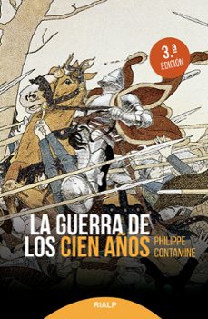 La guerra de los cien aÑos (3ª ed.)