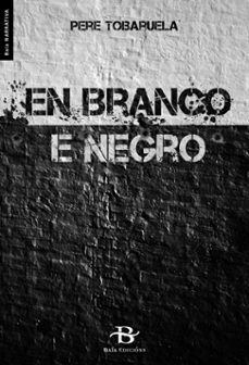 En branco e negro (edición en gallego)