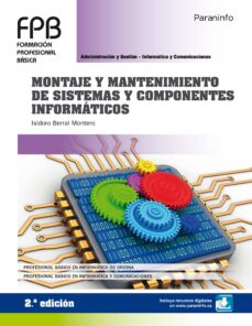 Montaje y mantenimiento de sistemas y componentes informaticos (2ª ed. 2019)