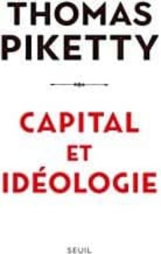 CAPITAL ET IDEOLOGIE (edición en francés)