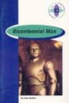 Bicentennial man (2º bachillerato) (edición en inglés)