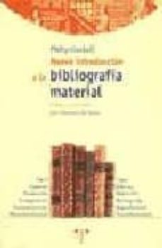 Nueva introduccion a la bibliografia material