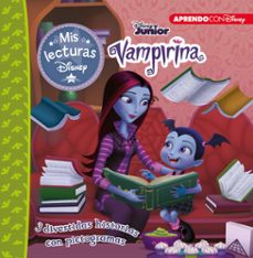Vampirina. tres historias fantabulosas (mis lecturas disney): las chicas lugubrez, hogar vampi-hogar, ya llega halloween