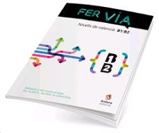 Fer via b1-b2 (edición en valenciano)