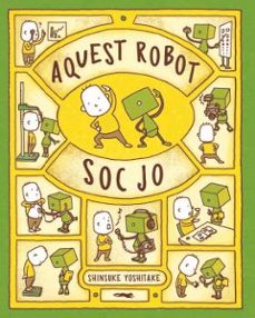 Aquest robot soc jo (edición en catalán)