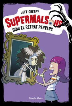 Supermalsons. dins el retrat pervers (edición en catalán)