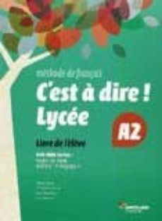 C est a dire lycee a2 2º bachillerato eleve + dvd (edición en francés)