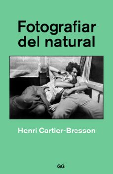 Fotografiar del natural (2ª ed.)