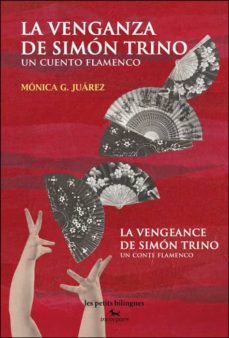 La venganza de simon trino. un cuento flamenco