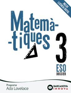 Ada lovelace 3º eso. matemÀtiques innova (catalunya / illes balears) (edición en catalán)
