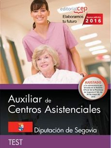 Auxiliar de centros asistenciales. diputacion de segovia. test