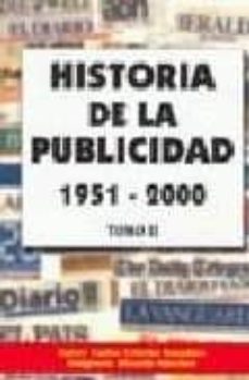 Historia de la publicidad (1951-2000). tomo 2