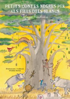 Petits contes negres per als fills dels blancs (edición en catalán)