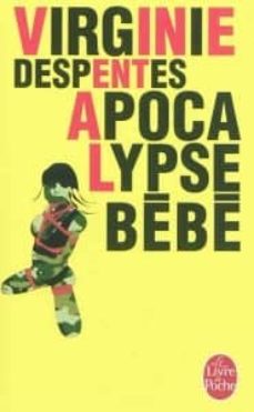 Apocalypse bÉbÉ (edición en francés)