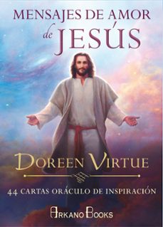 Mensajes de amor de jesus: 44 cartas oraculo de inspiracion