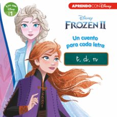 Frozen 2. un cuento para cada letra: t/ d/ n/ f (leo con disney - nivel 1)