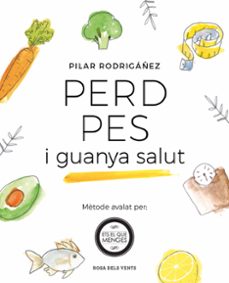 PERD PES I GUANYA SALUT (edición en catalán)