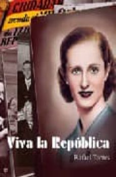 Viva la republica: 1931-1936, la emocion de la libertad