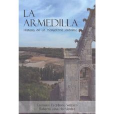 La armedilla. historia de un monasterio jeronimo