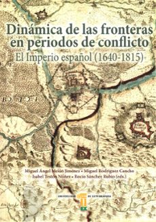 DINÁMICA DE LAS FRONTERAS EN PERIODO DE CONFLICTOS