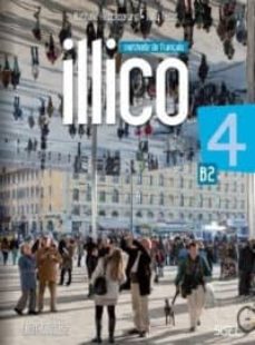 Illico 4 alumno + dvdrom (edición en francés)